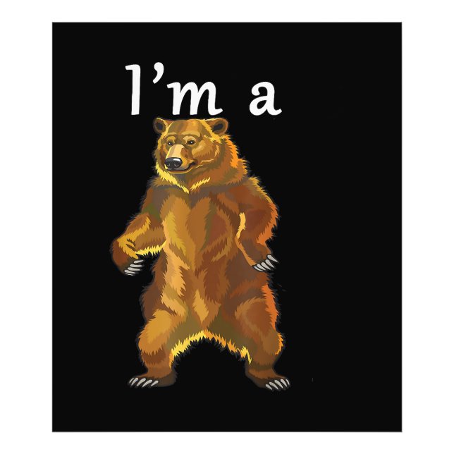 Impression Photo Je suis un ours grizzli et Brown (Devant)