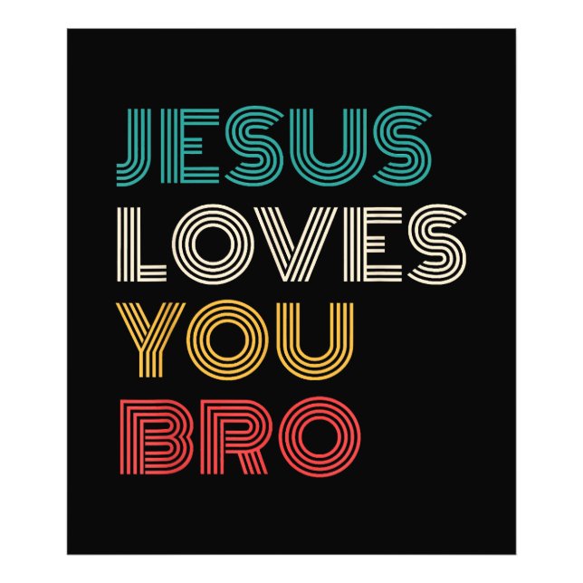 Impression Photo Jésus Vous Aime Bro, Drôle Foi Chrétienne Rétro (Devant)
