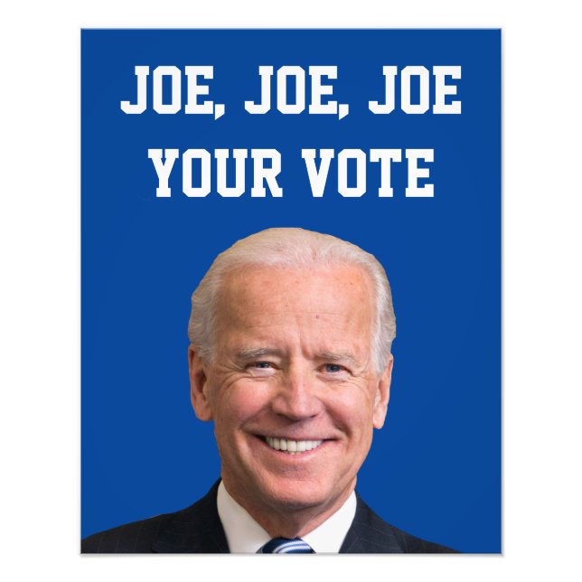 Impression Photo Joe, Joe, Joe Votre Vote (Devant)