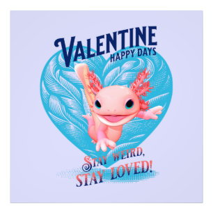 Impression Photo Joyeuse Saint-Valentin Restez bizarre restez aimé