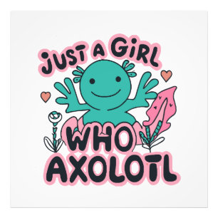 Impression Photo juste une fille qui aime Axolotl