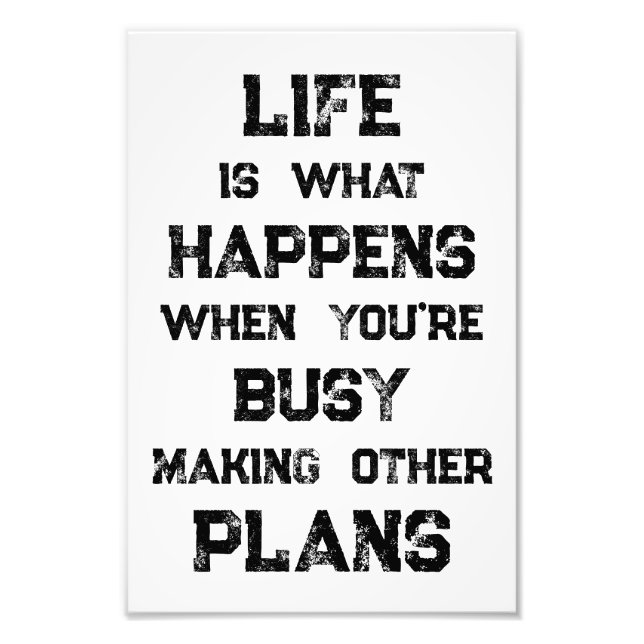 Impression Photo La Vie Est... Devis motivationnel drôle (Devant)