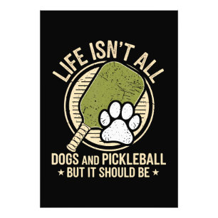 Impression Photo La vie n'est pas que des chiens et du pickleball