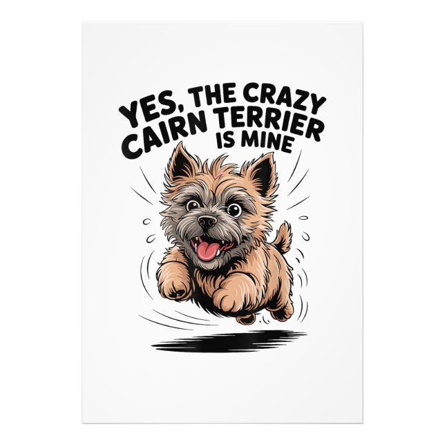Impression Photo Le Cairn Terrier fou est à moi (Devant)