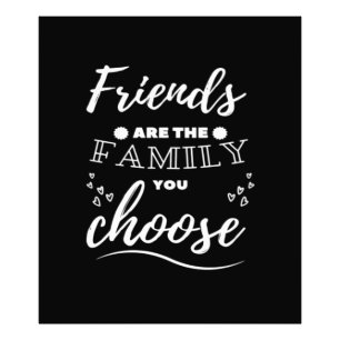 Impression Photo Les amis sont la famille que l'on choisit Classiqu