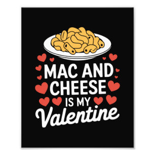 Impression Photo Mac And Cheese Saint-Valentin Cadeau pour amateur
