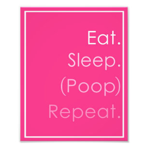 Impression Photo Mangez Sleep Poop Répéter Baby Nursery Art