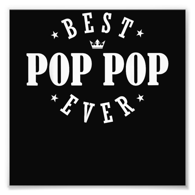 Impression Photo Meilleur Pop Pop Ever Design - Pop Pop Pop (Devant)