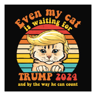 Impression Photo Même mon chat attend Trump 2024 Vêtements