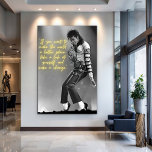 Impression Photo Michael Jackson "Man in the mirror" Quote<br><div class="desc">L'affiche montre une image de Michael Jackson avec le texte "If you wanna make the world a better place,  take a look at yourself,  then make that change." C'est une citation connue de son numéro "Man in the Mirror" de l'album "Bad" de 1987.</div>