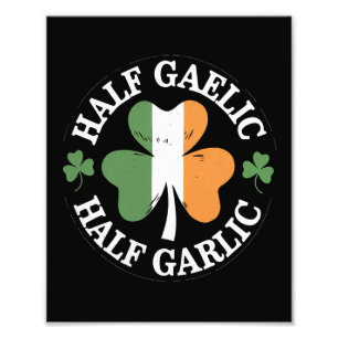 Impression Photo Moitié gaélique moitié irlandais italien garlic St