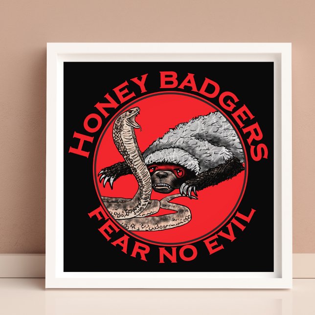 Impression Photo Ne craignez aucun mal Badass Honey Badger Red Anim (Honey badger quote fear no evil pred and black poster with honey badger and cobra snake illustration)
