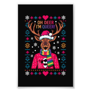 Impression Photo Oh Deer je suis gay LGBT Gay pride LGBTQ Ugly Xmas