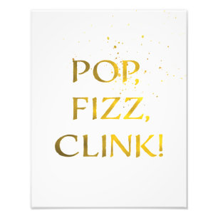 Impression Photo Panneau Gold Foil POP, FIZZ, CLINK Wedding Party