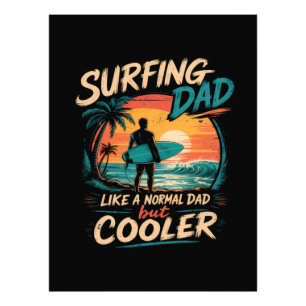 Impression Photo Papa qui fait du surf comme un papa normal mais pl