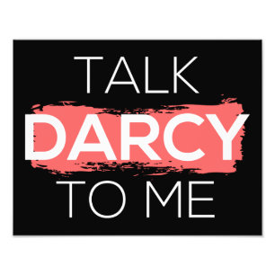 Impression Photo Parle Darcy à moi I