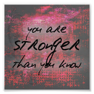 Impression Photo Plus forts inspirés que vous savent la citation