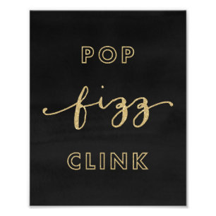Impression Photo Pop Fizz Clink Black and Gold Art Print