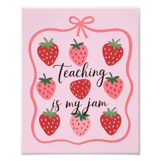 Impression Photo Professeur amoureux de fraise l'enseignement est m (Devant)