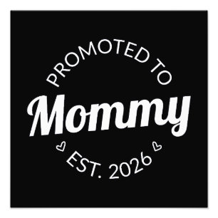 Impression Photo Promu À Mommy Est. 2026 I
