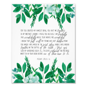 Impression Photo Psaume "Fearful and Wonderful Made" 139:13-16