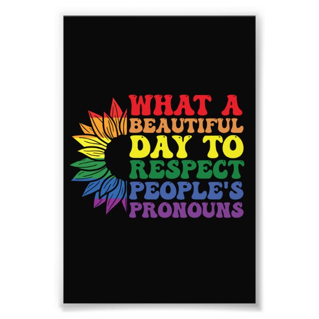 Impression Photo Quelle belle journée pour respecter les autres (Devant)