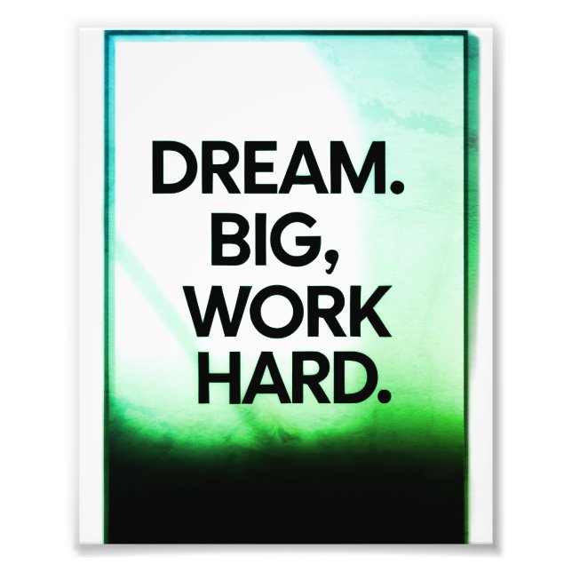 Impression Photo Rêve Grand Travaille Dur | Mur de Motivation Minim (Devant)