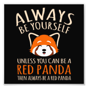 Impression Photo Soyez Toujours Un Panda Rouge Cute Animaux Pandas 