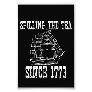 Impression Photo Spilling The Tea Depuis 1773 Juillet Enseignant D'
