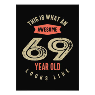 Impression Photo Superbe 69 ans Anniversaire Cadeau Funny 69e