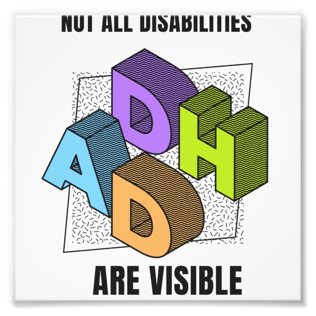 Impression Photo TDAH Tous les handicaps ne sont pas visibles (Devant)
