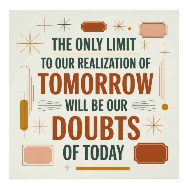 Impression Photo The Only Limit To Our Realization Of Tomorrow (Devant)