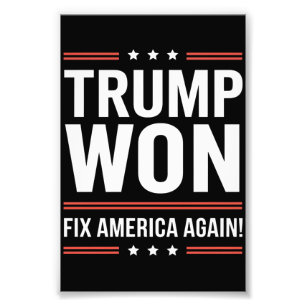 Impression Photo Trump a gagné MAGA Trump vainqueur 2024 Réparer l'