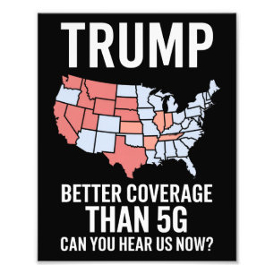 Impression Photo Trump a une meilleure couverture que la 5G Pouvez-
