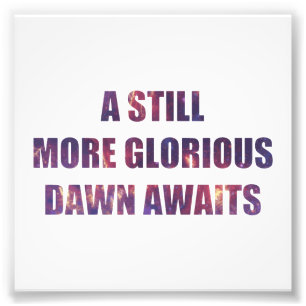 Impression Photo Une aube encore plus glorieuse attend