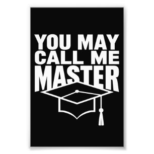 Impression Photo Vous pouvez m'appeler diplômé de master 2024