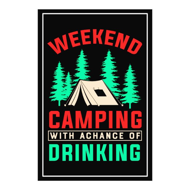 Impression Photo Week-end Camping avec une chance de boire-43675 (Devant)
