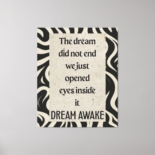 Impression sur toile étirée de citation Dream Awak (Recto)