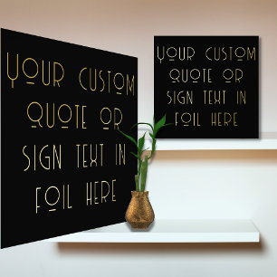 Impressions Dorure 12x12 Black GOLD Custom Sign Quote ART DECO Police