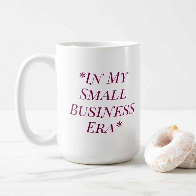 In My Small Business Era Coffee Tea Lover Mug (Avec donut)