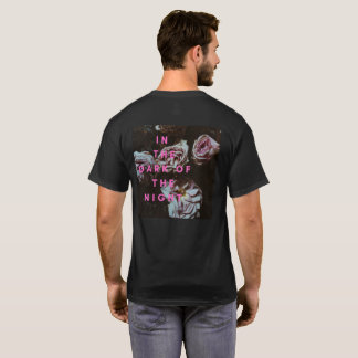 IN the Dark of the NIght Roses T-Shirt