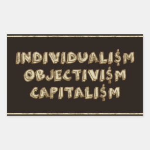 Individualisme, Objectivisme, Stickers Capitalisme