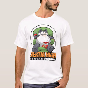 Inertie haute, motivation basse - T-shirt