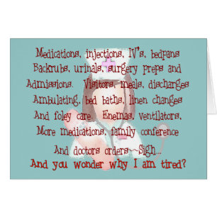 Infirmière Cadeaux, poème "Je suis fatigué"