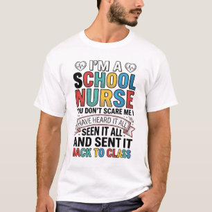 Infirmière scolaire a tout entendu T-shirt drôle p