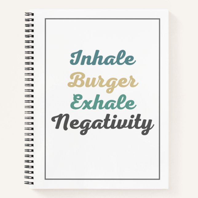 Inhale Burger Exhale Négativité Carnet (Devant)