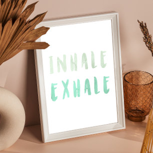 Inhale Exhale affirmation verte affiche
