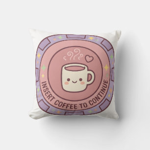 Insérez du café pour continuer Coussin de gamer