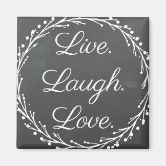 Inspiration - Live Laugh Love Magnet