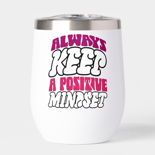 Inspiration "toujours garder un état d'esprit posi (Avant)